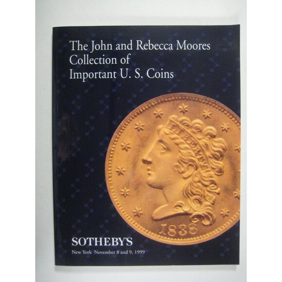 John Rebecca Moores US Coin Collection Sotheby's Catalog 1999 Scripts 7411 - Picture 1 of 9